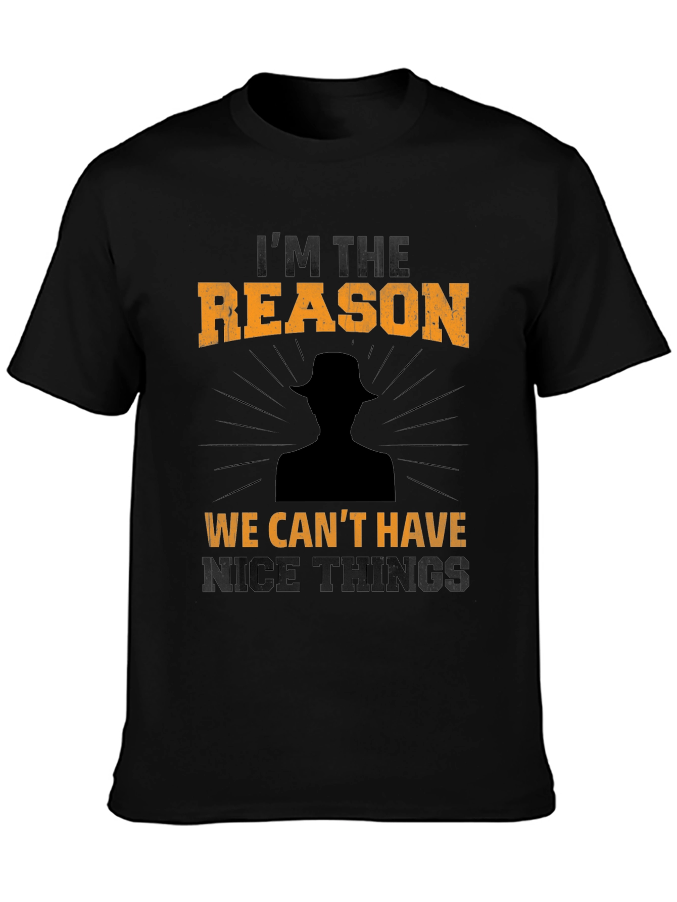 Im the Reason T-Shirt