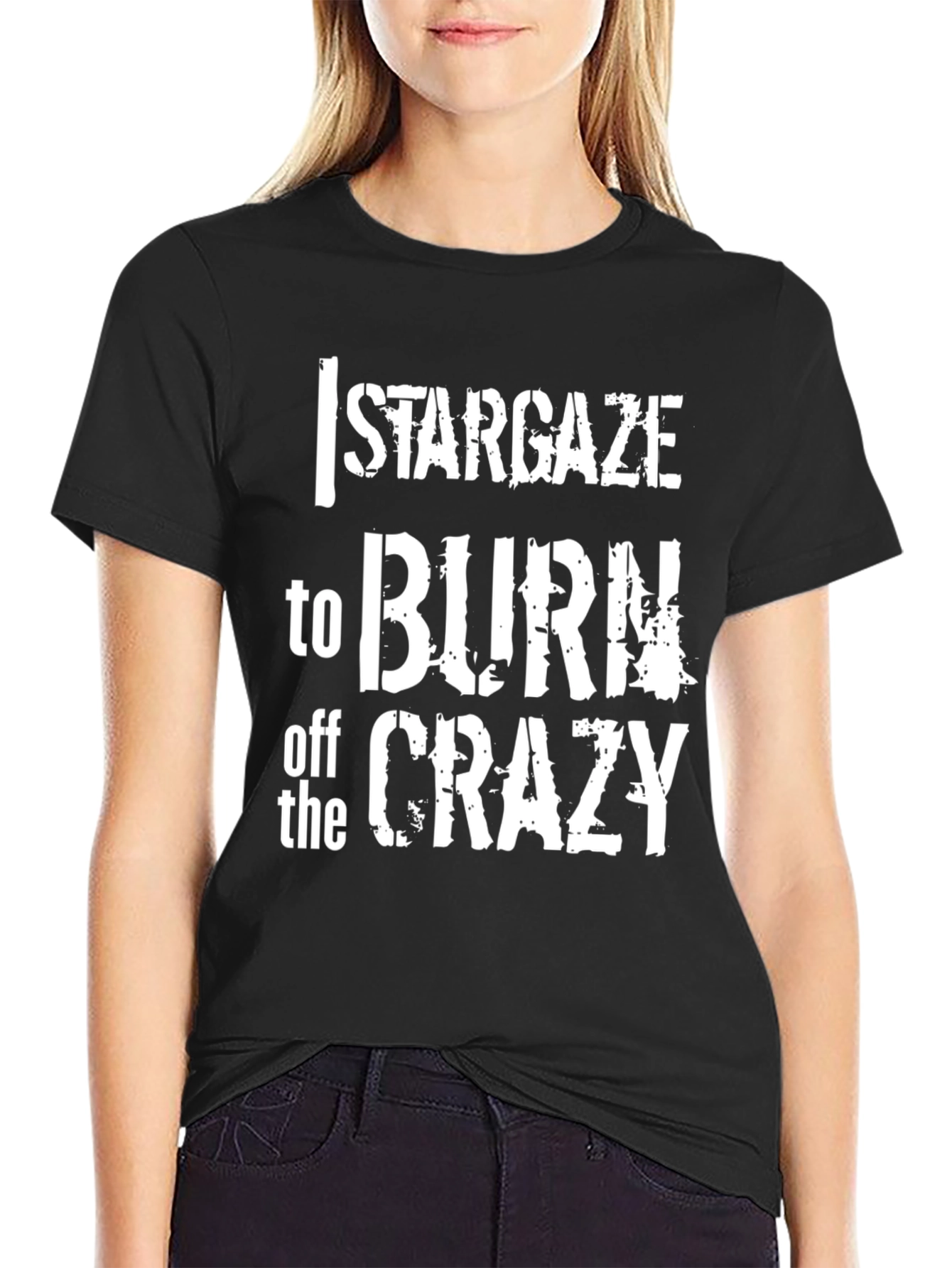 Stargaze to Burn Off the Crazy Graphic T-Shirt