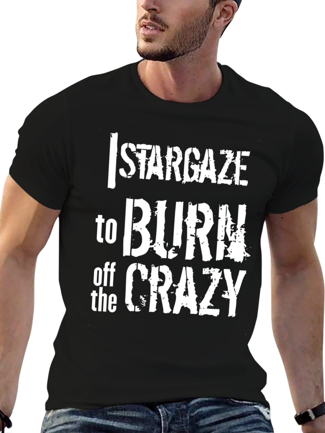 Stargaze to Burn Off the Crazy Graphic T-Shirt