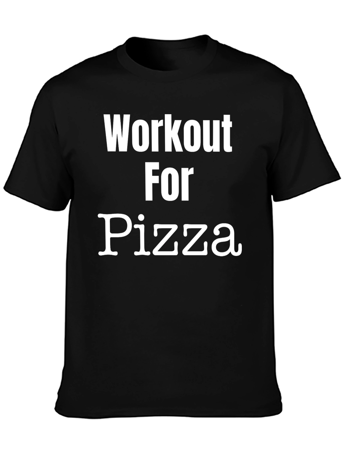 Workout For Pizza Black Graphic T-Shirt