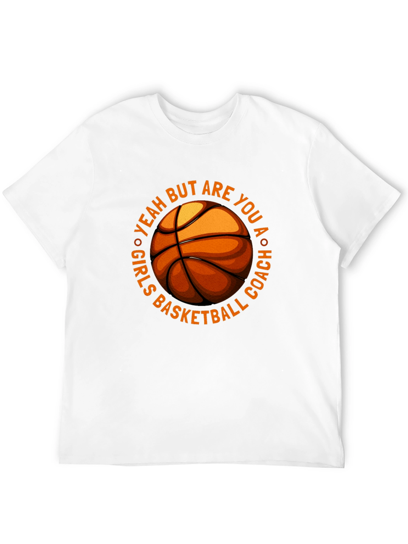 Girls Basketball Coach T-Shirt