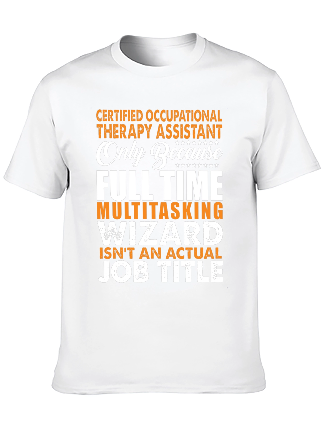 Certified Occupational Therapy Assistant T-Shirt