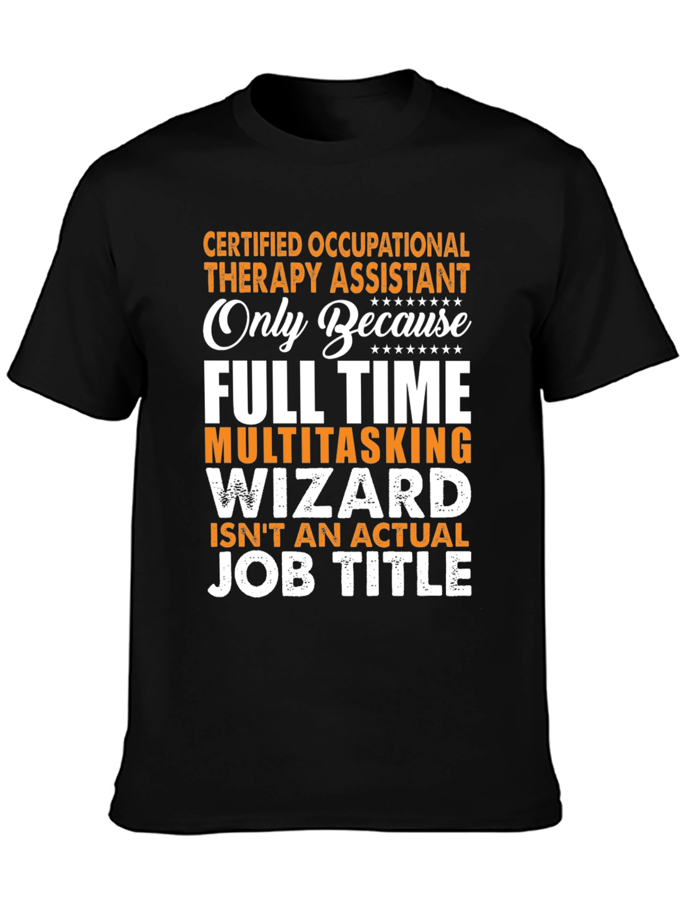 Certified Occupational Therapy Assistant T-Shirt