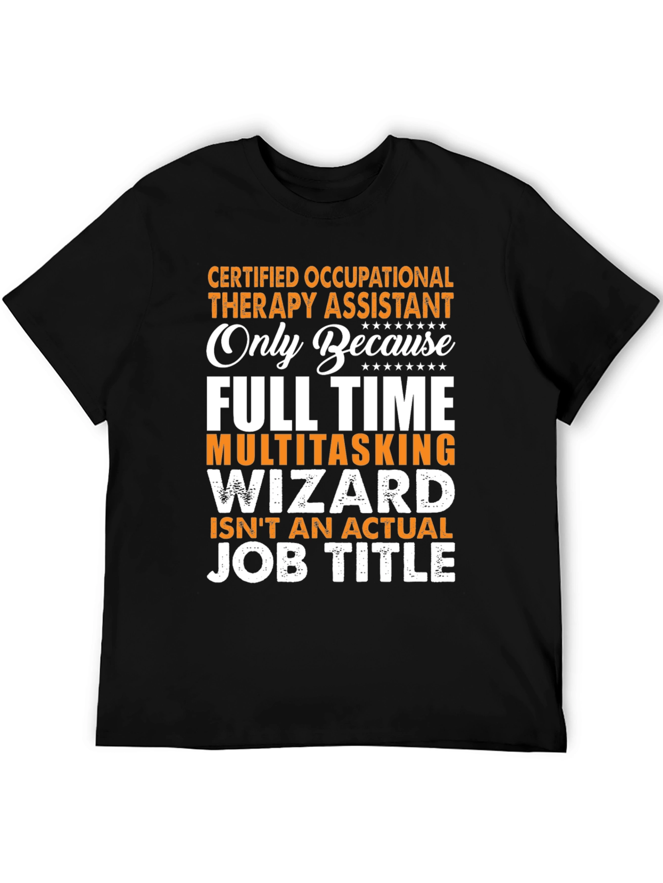 Certified Occupational Therapy Assistant T-Shirt