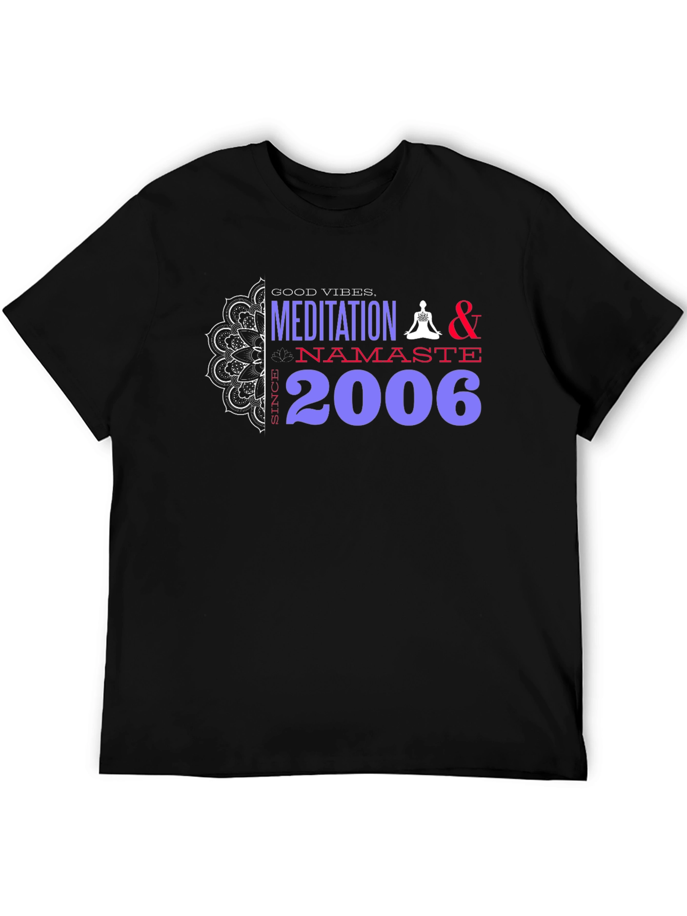 Meditation Namaste Good Vibes Black Tee
