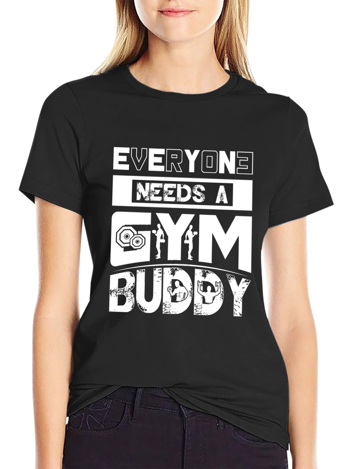 Everyone Needs a Gym Buddy Graphic Tee