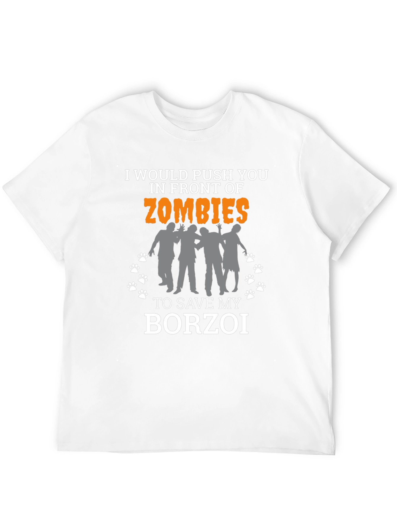 Id Push You to Zombies Borzoi T-Shirt