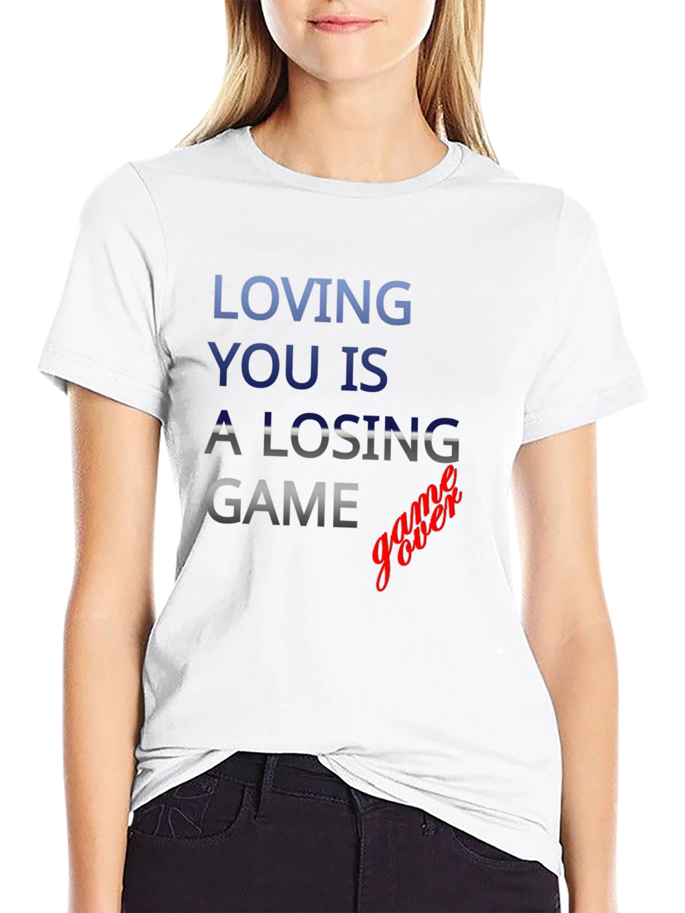 Loving You is a Losing Game T-Shirt