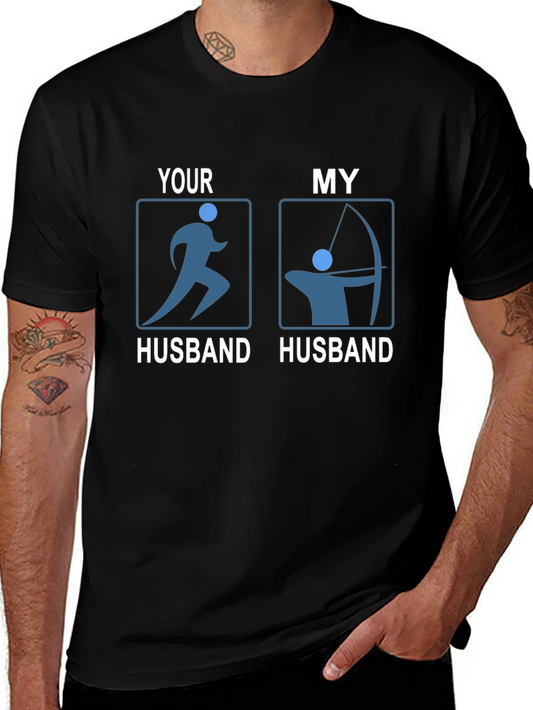 Funny Husband T-Shirt: Running & Archery Humor