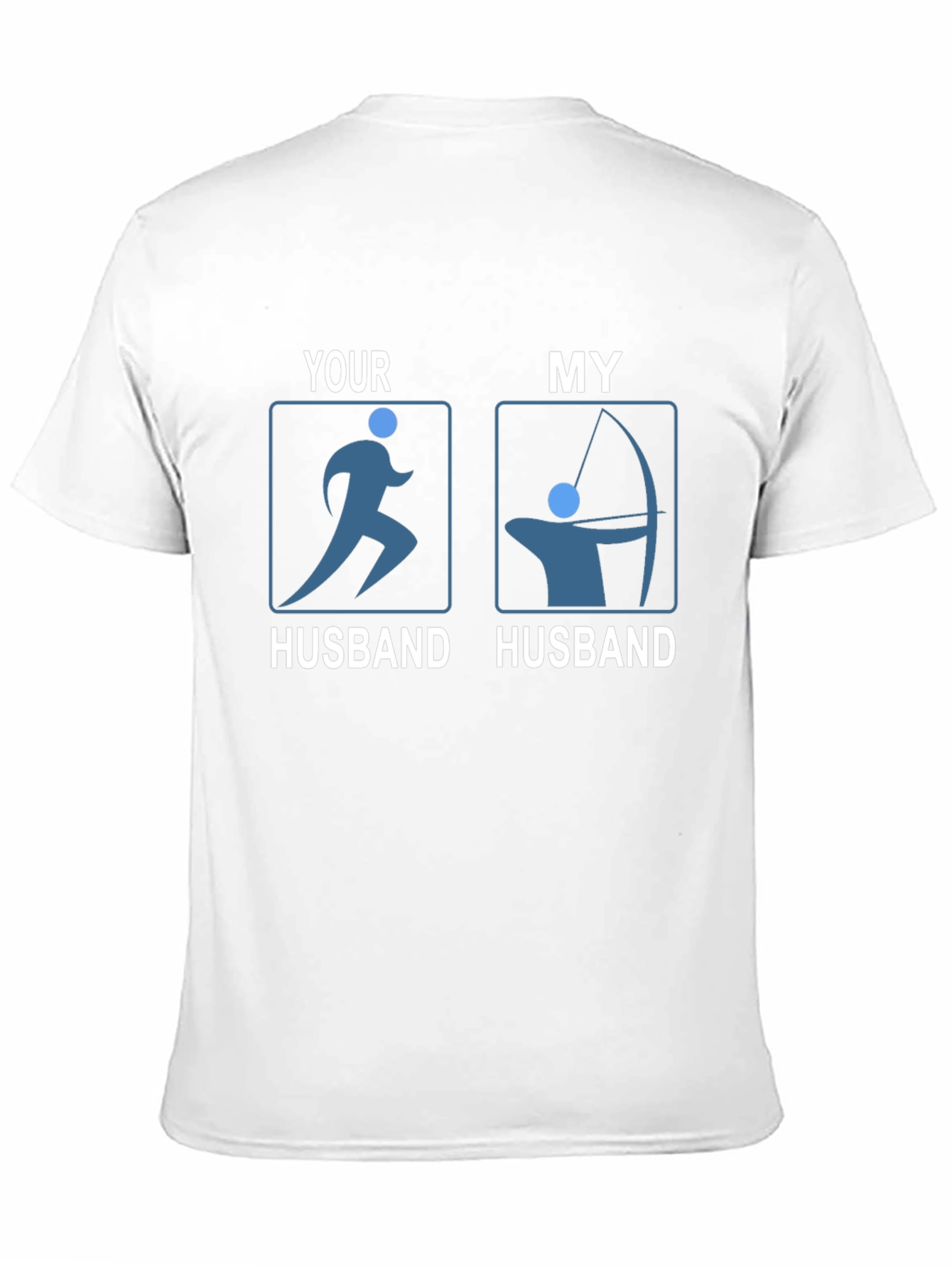 Funny Husband T-Shirt: Running & Archery Humor