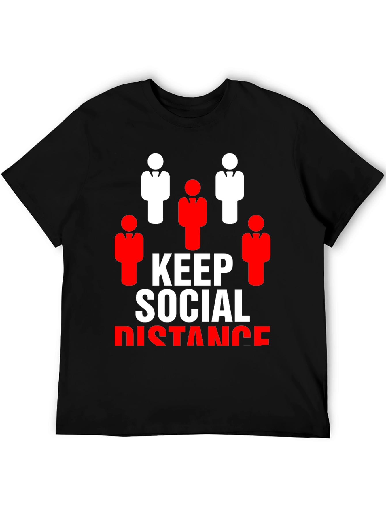 Keep Social Distance Graphic T-Shirt