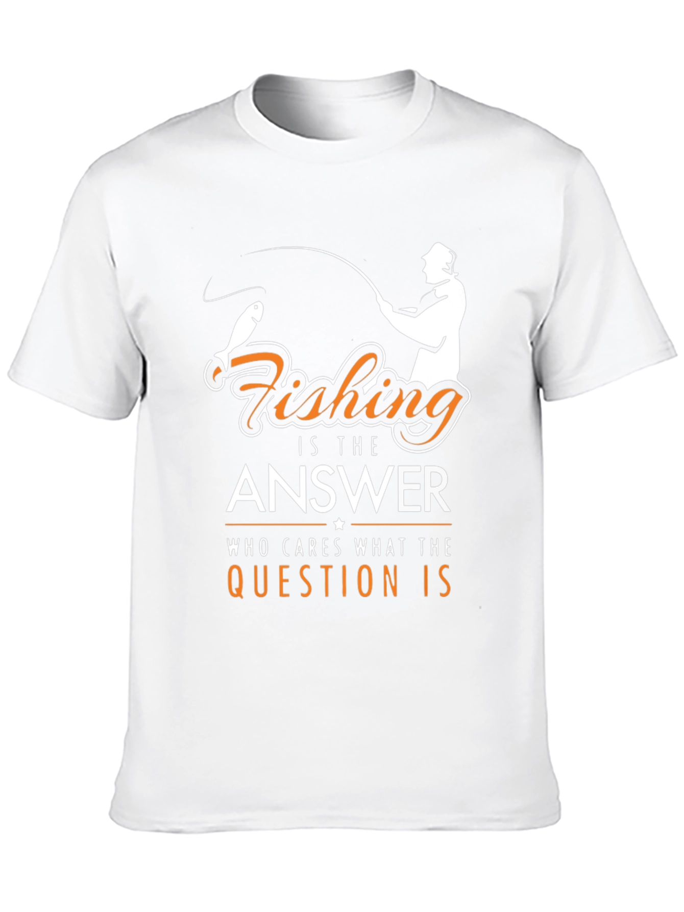 Fishing Is The Answer T-Shirt