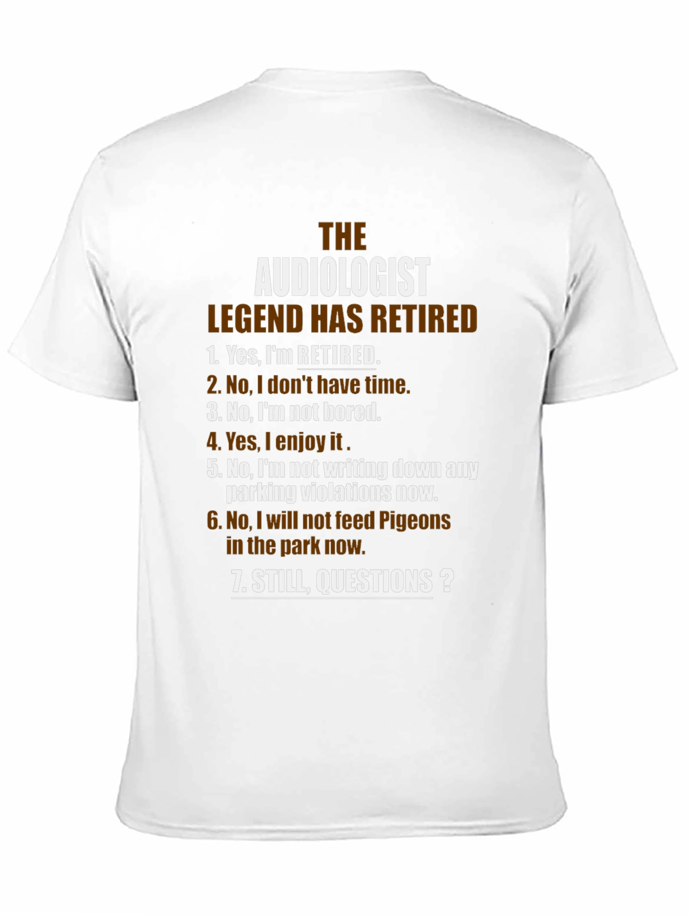 The Audiologist Legend Retired T-Shirt