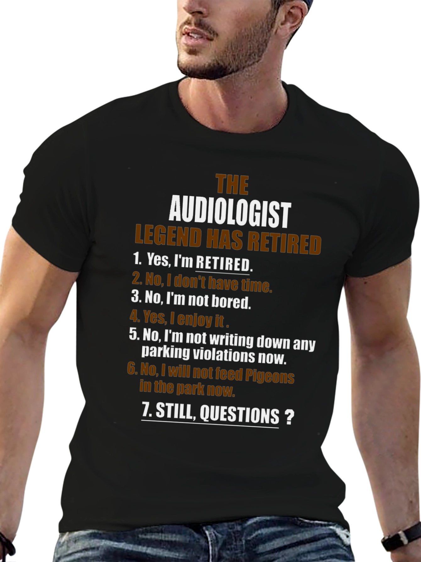 The Audiologist Legend Retired T-Shirt