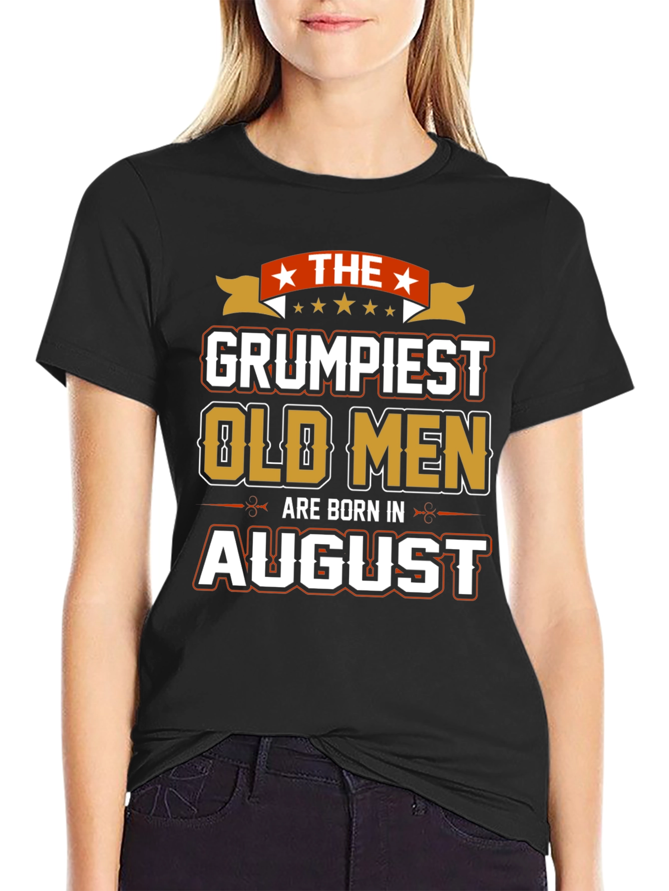 Grumpiest Old Men August Birthday T-Shirt