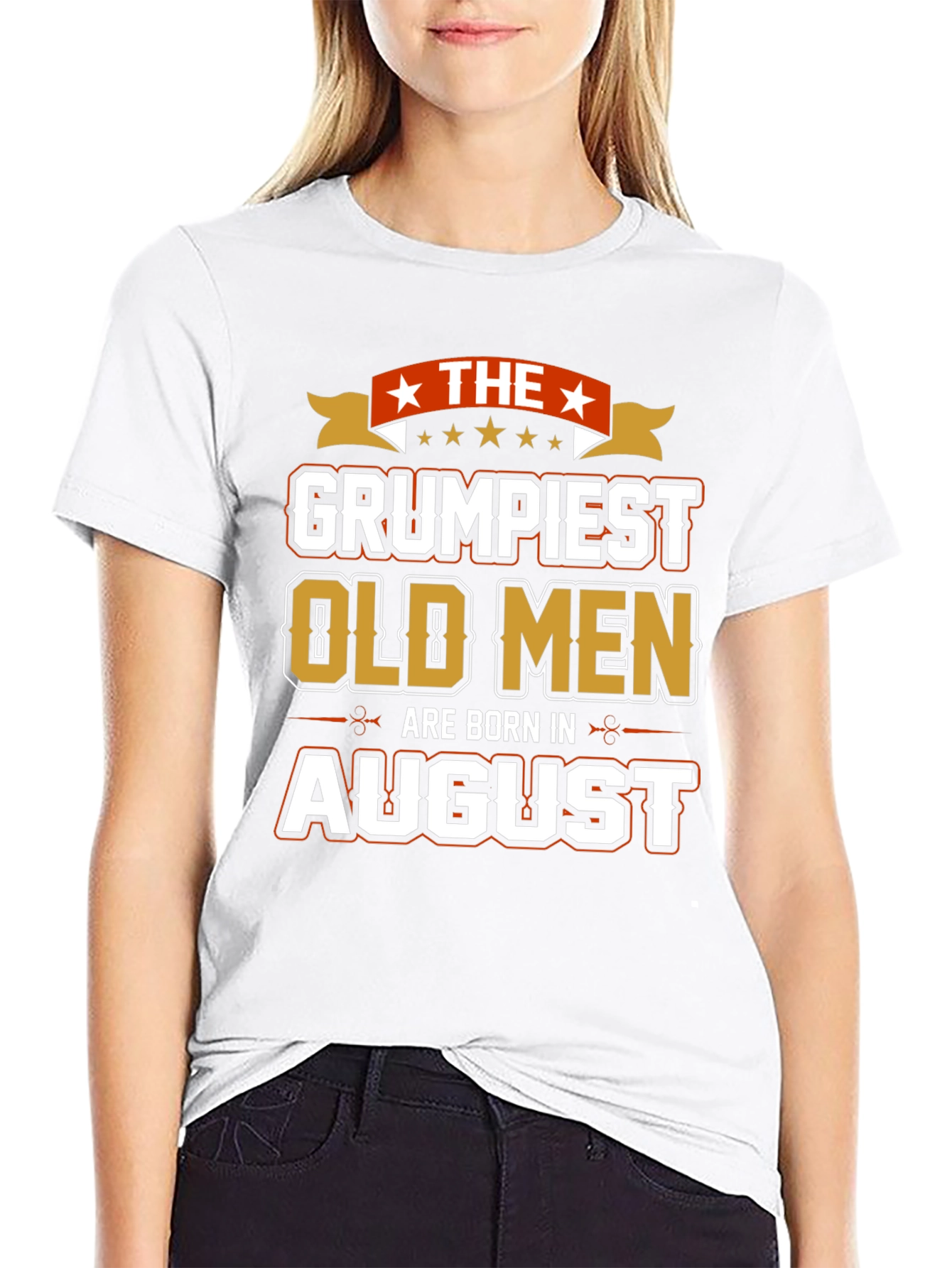 Grumpiest Old Men August Birthday T-Shirt