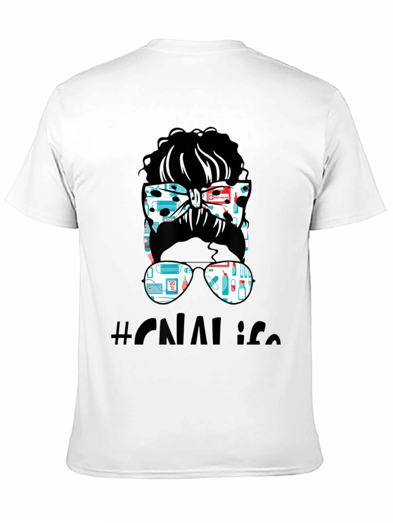 CNA Messy Bun T-Shirt - Nurse Life