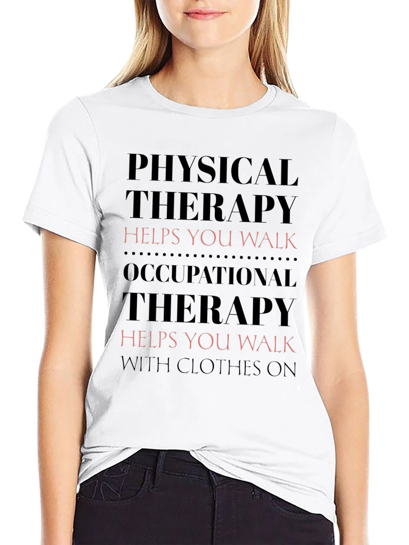 Physical and Occupational Therapy T-Shirt