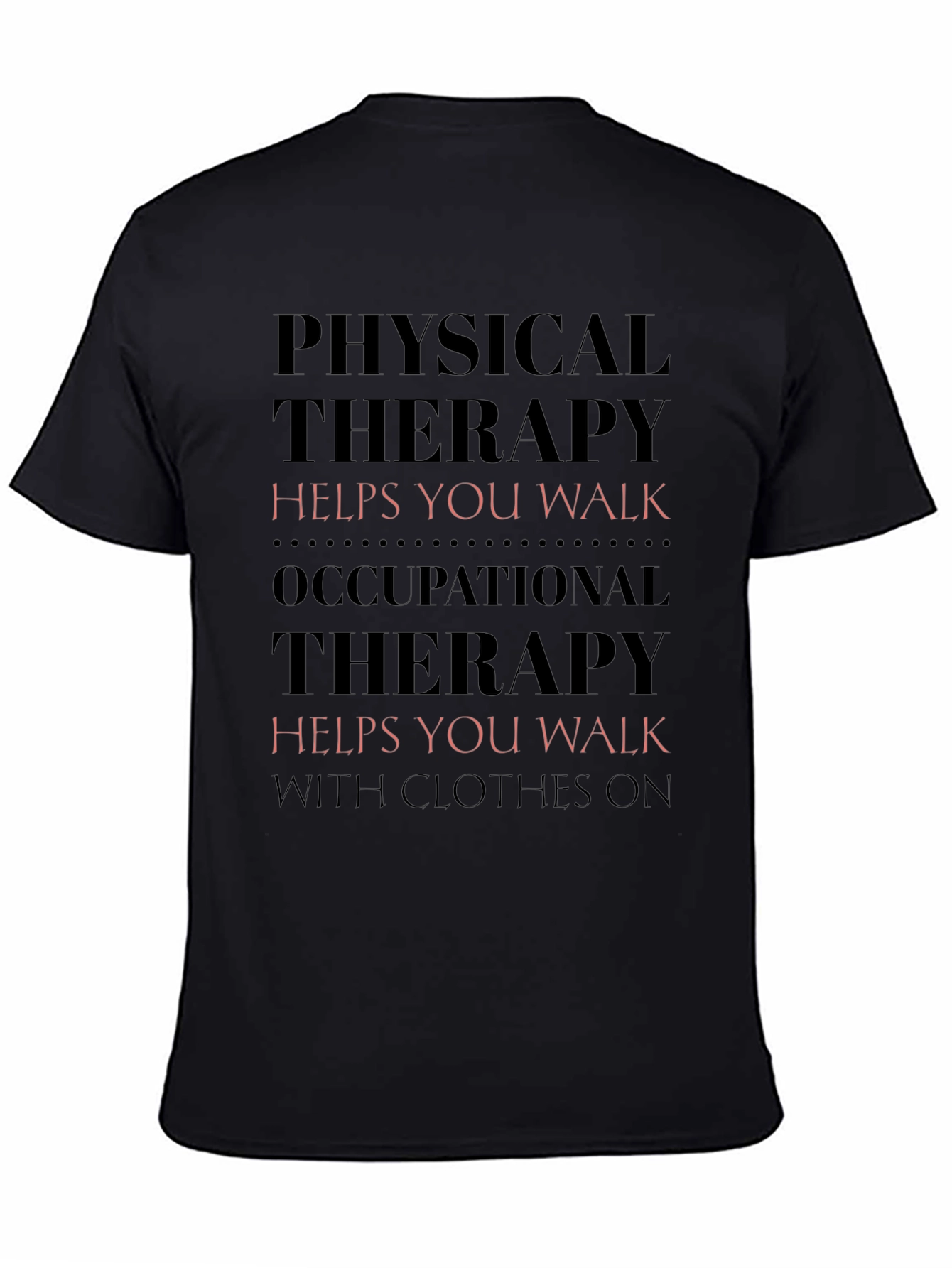 Physical and Occupational Therapy T-Shirt