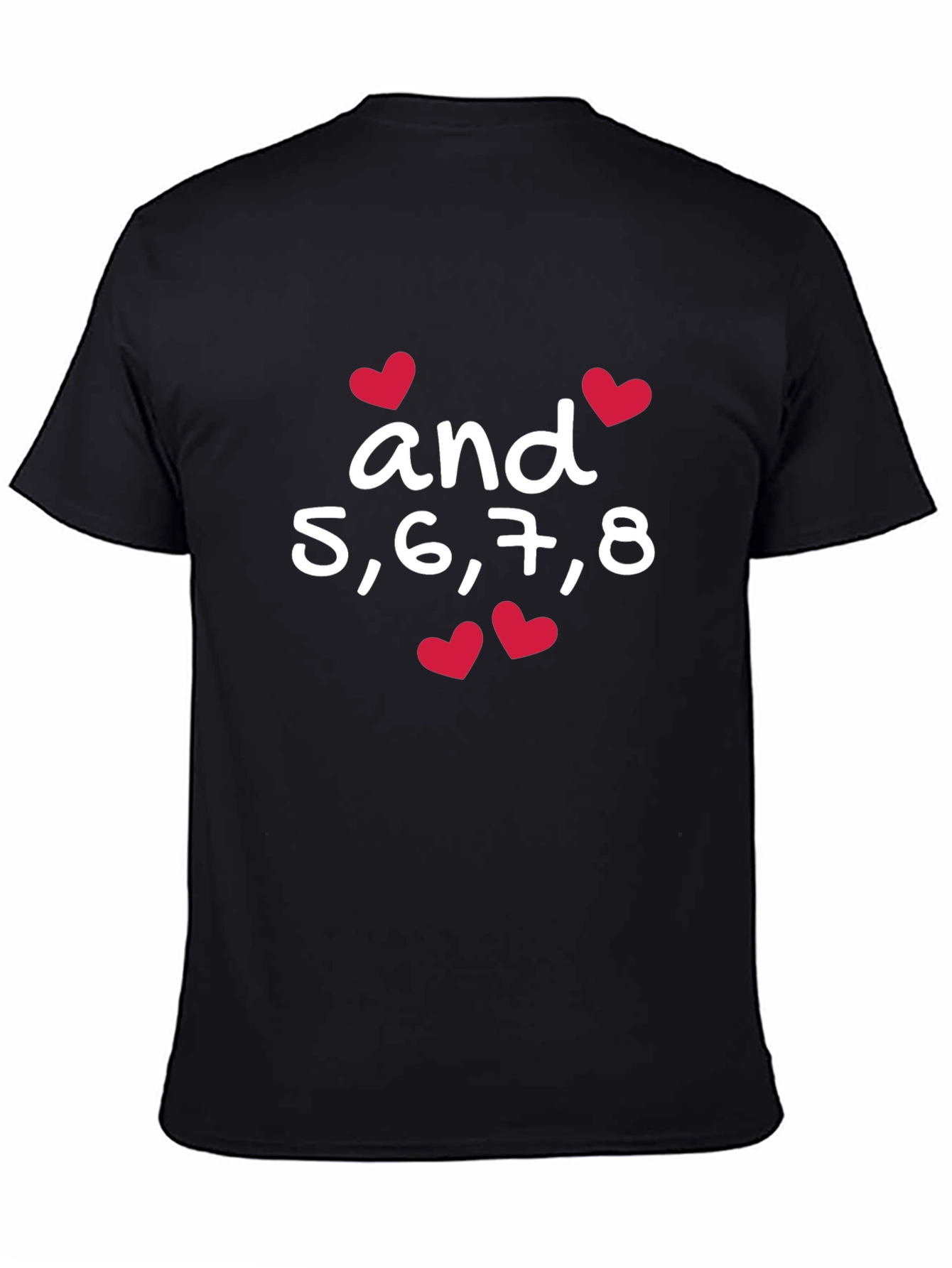 Dance T-Shirt - And 5 6 7 8 Design