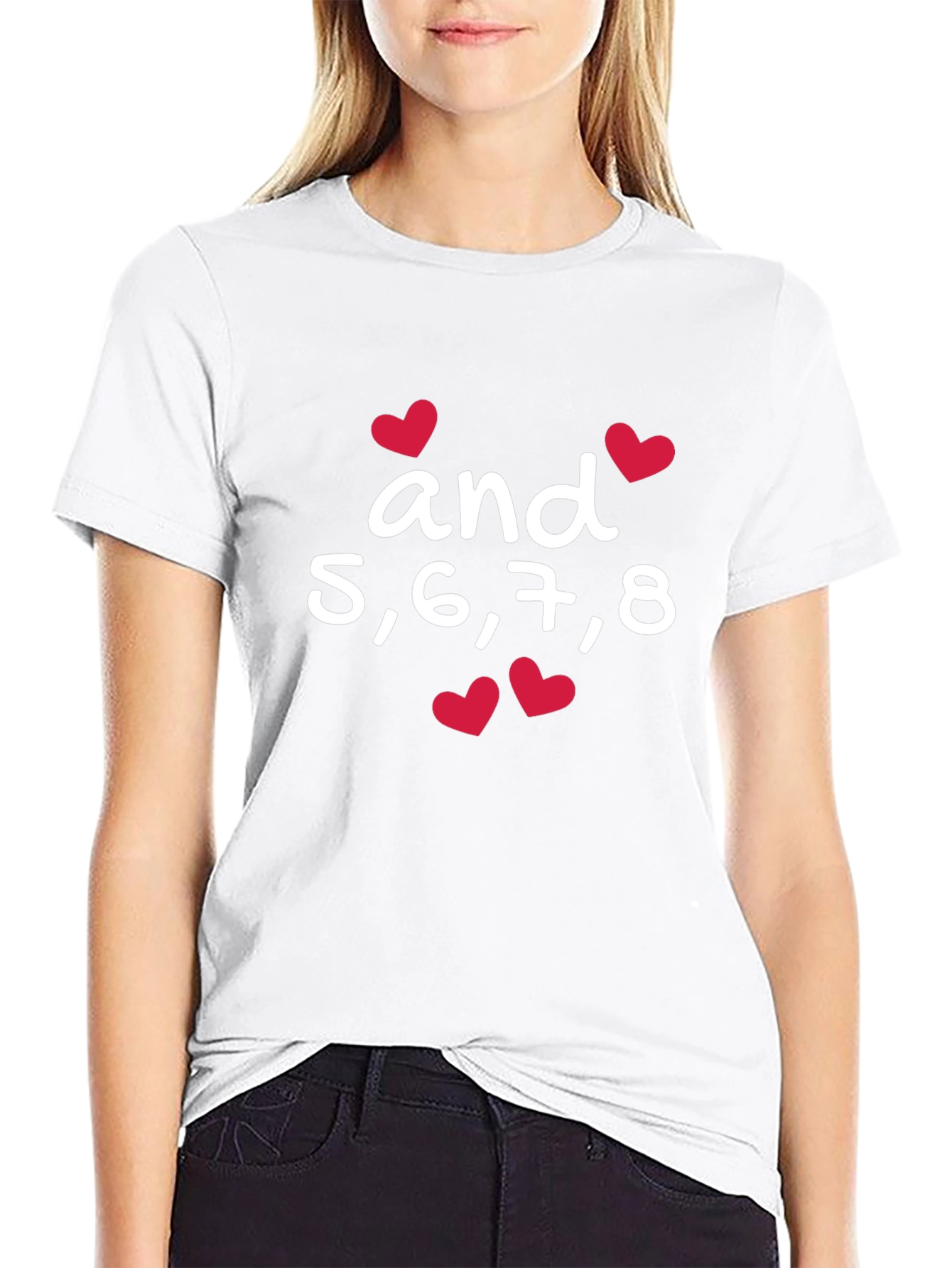 Dance T-Shirt - And 5 6 7 8 Design