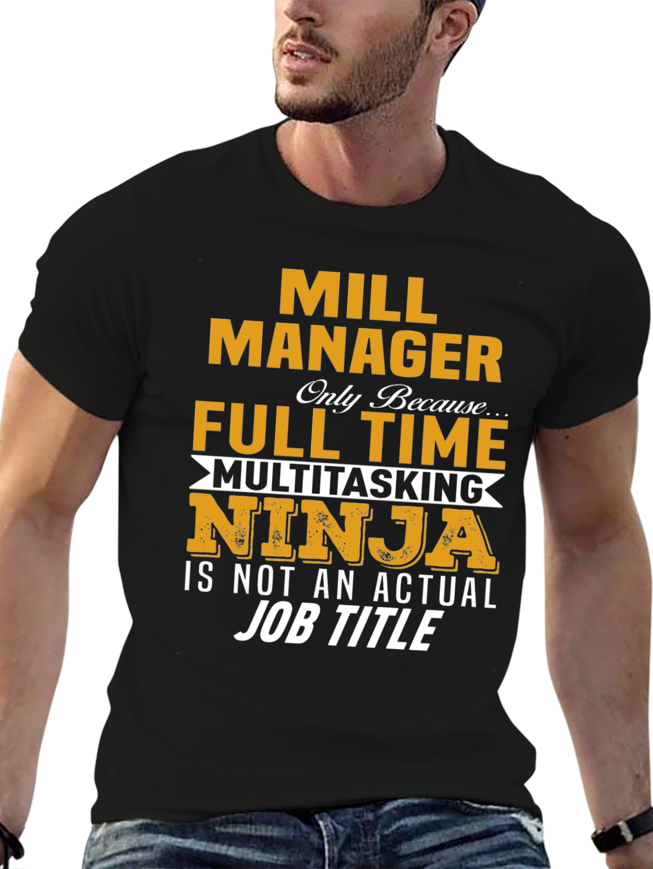 Mill Manager Full Time Ninja T-Shirt