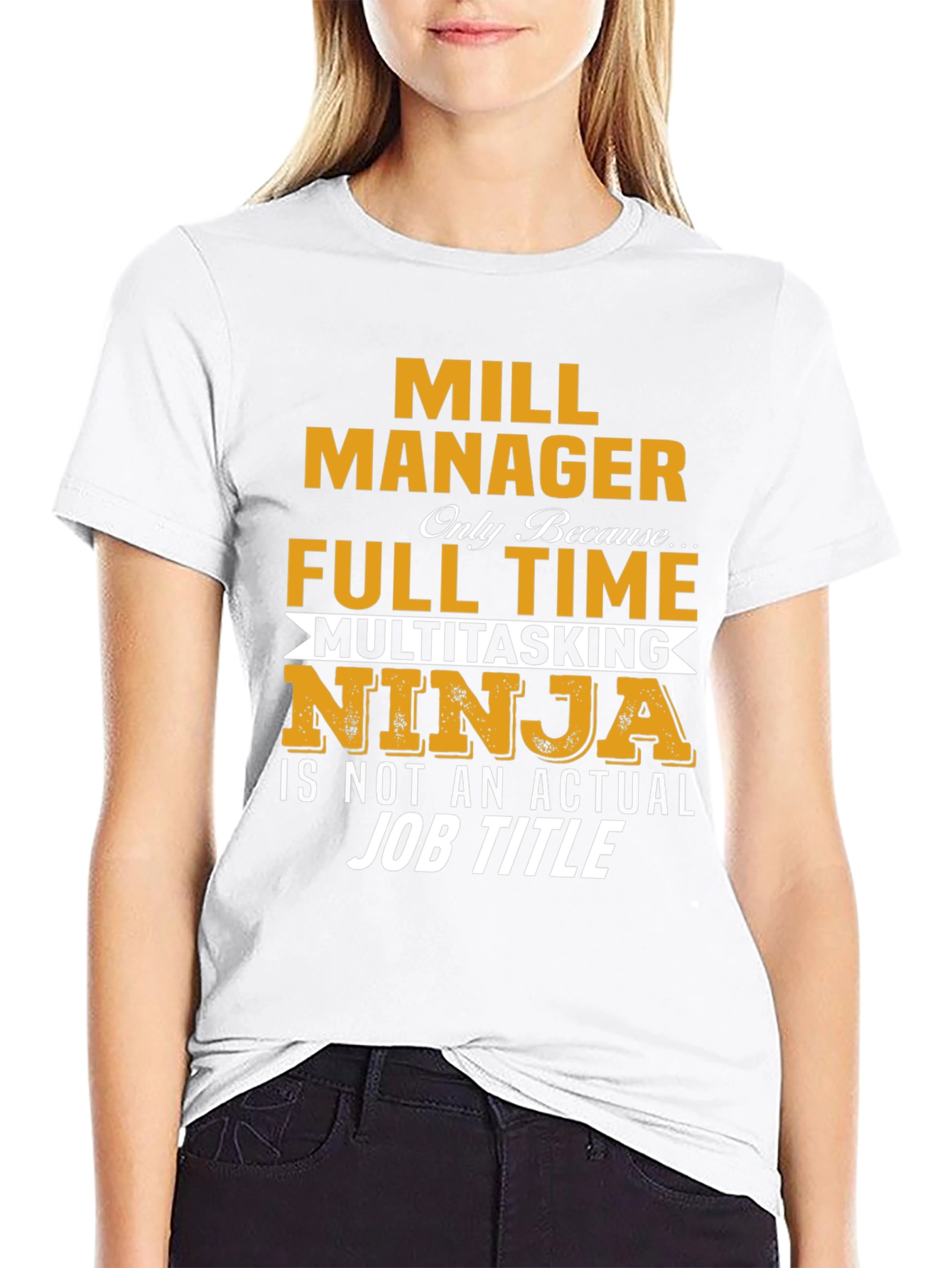 Mill Manager Full Time Ninja T-Shirt