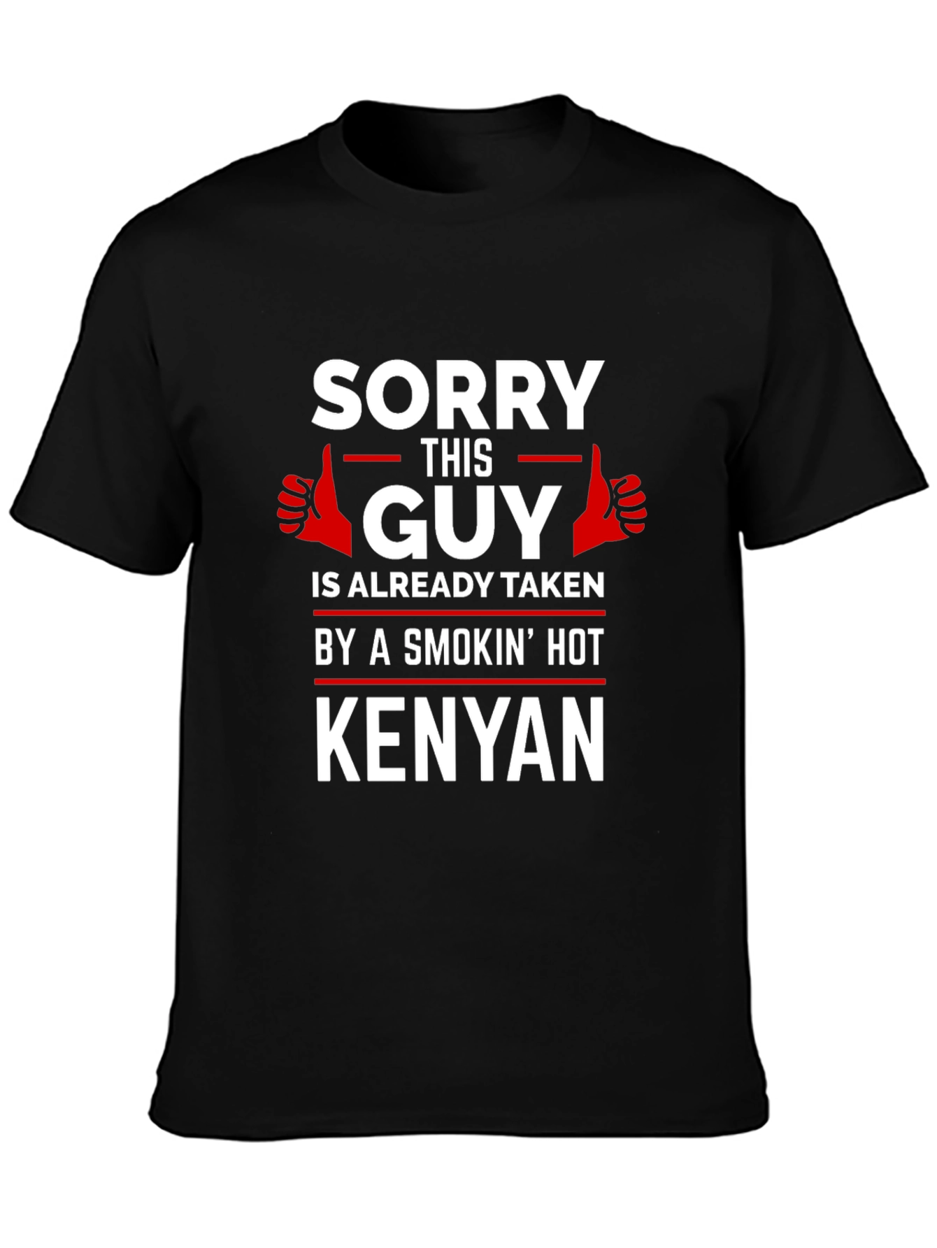 Sorry This Guy is Taken Kenyan T-Shirt