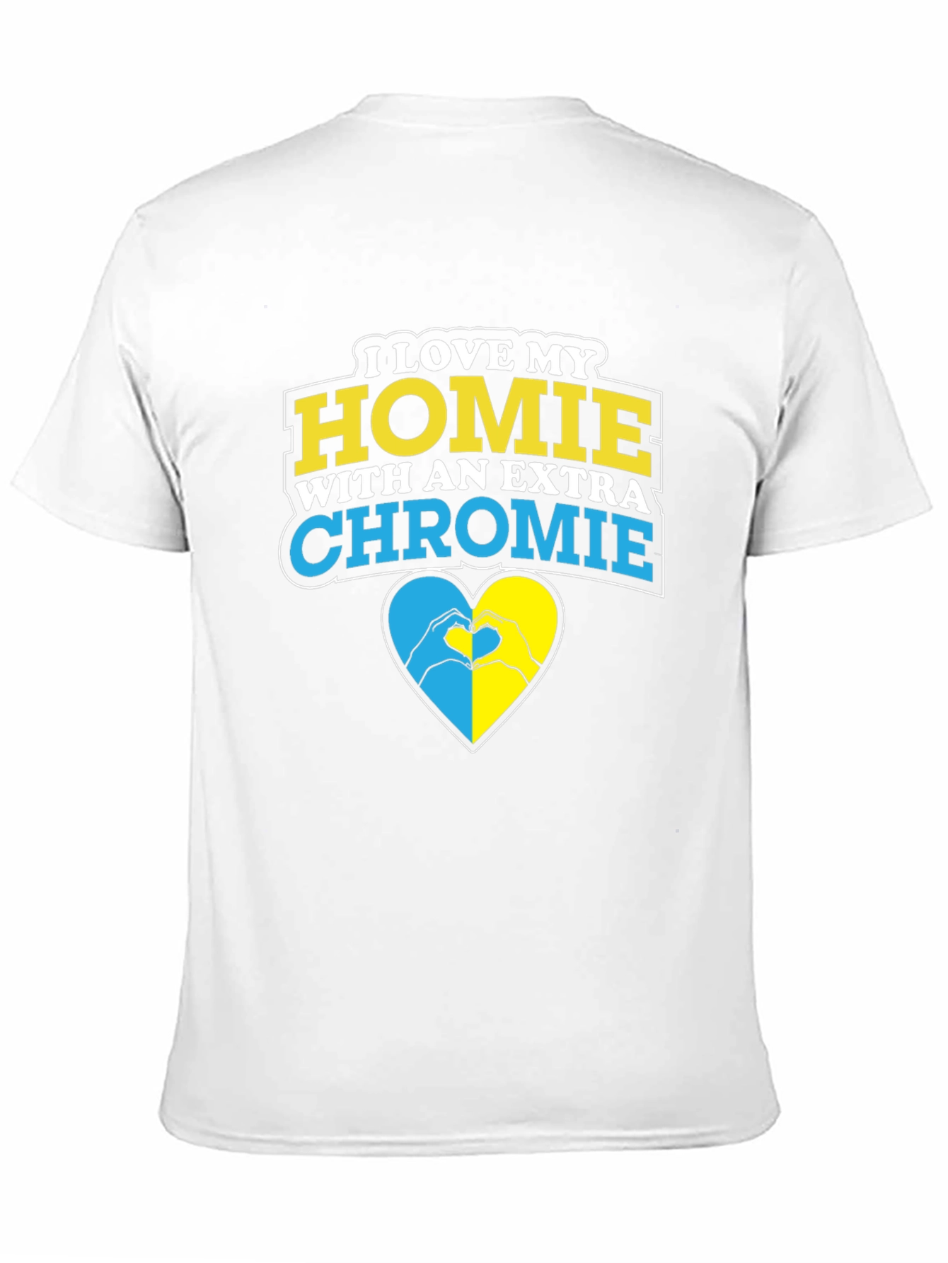 Extra Chromie Homie T-Shirt