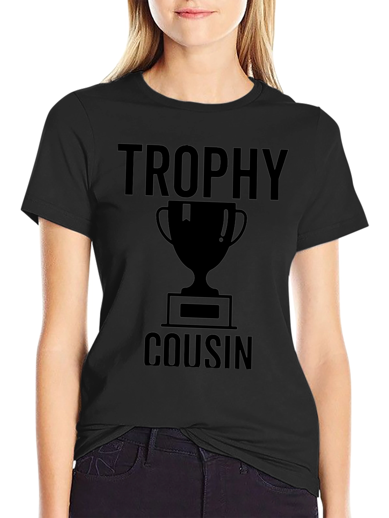 Trophy Cousin Black T-Shirt