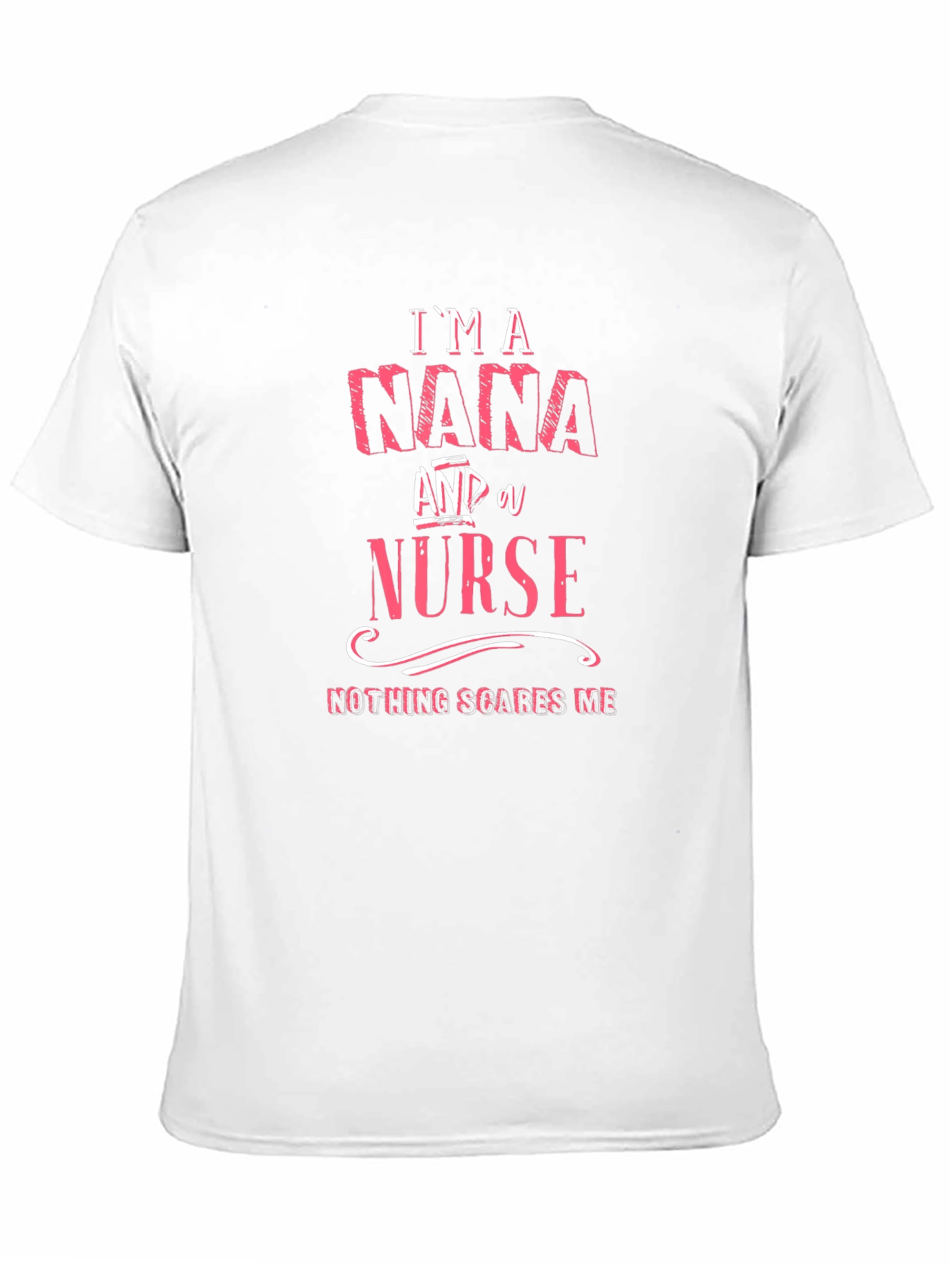 Im a Nana and a Nurse T-Shirt