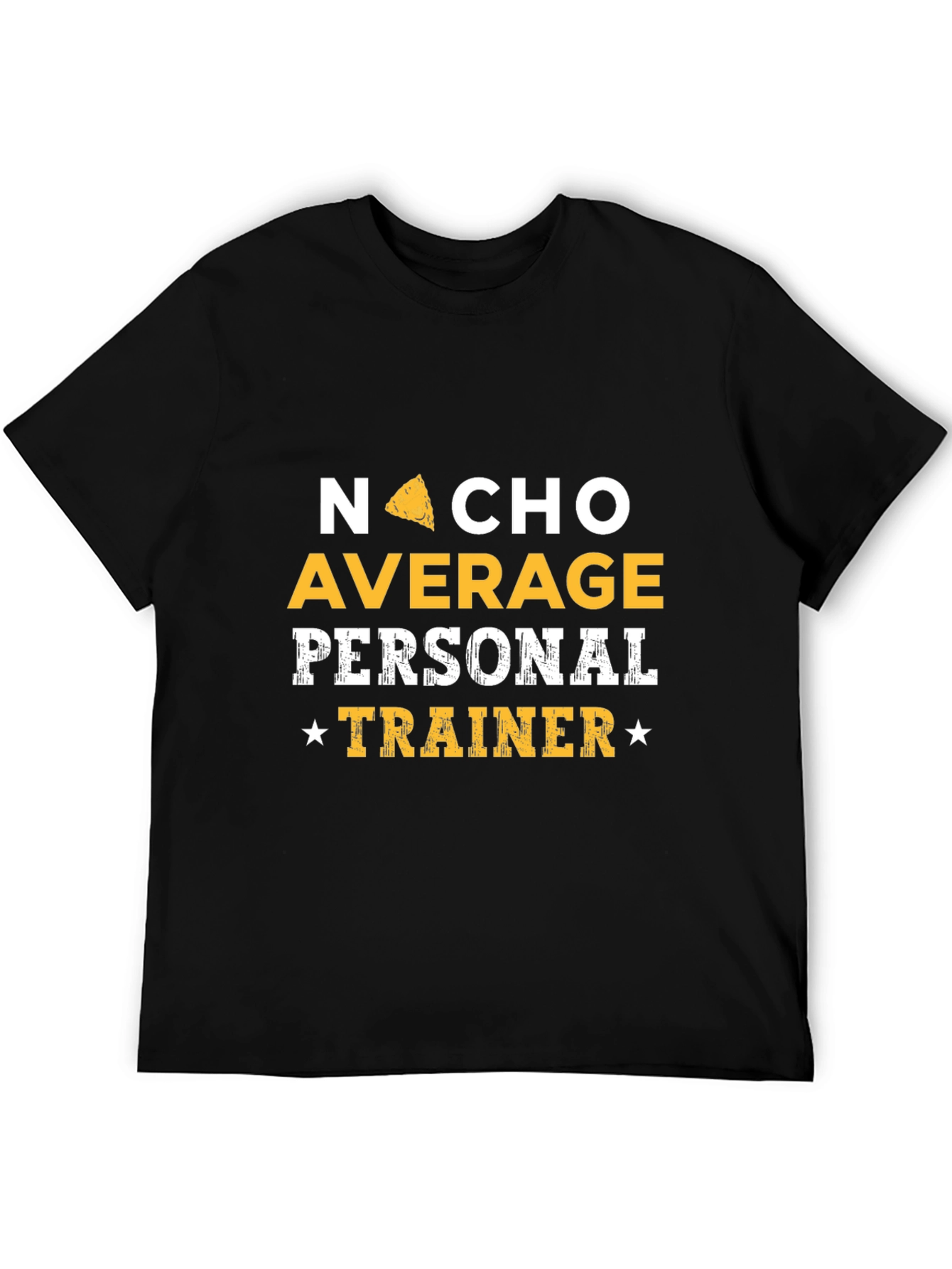Nacho Average Personal Trainer Graphic Tee