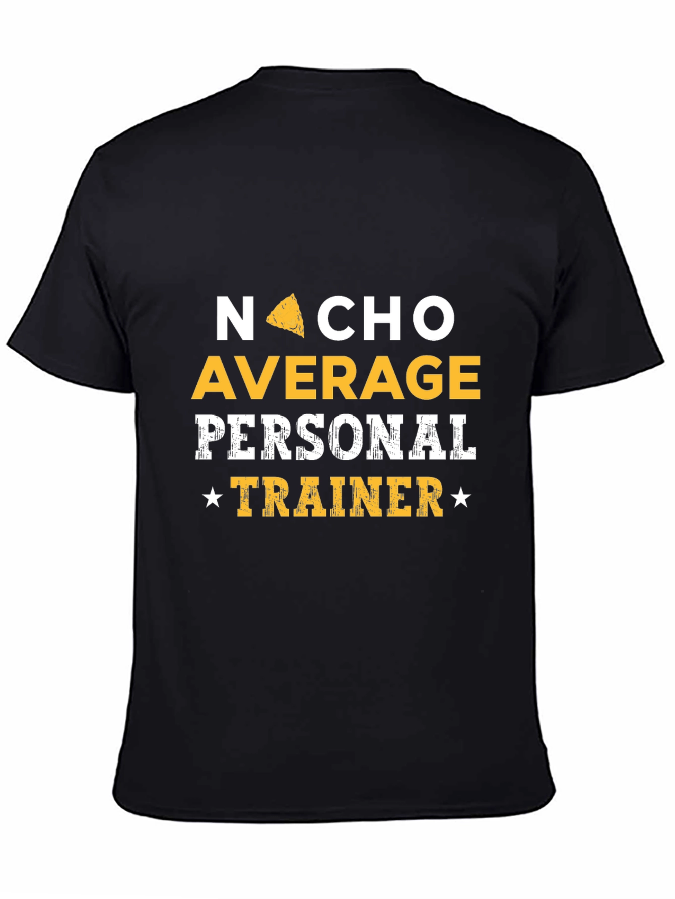 Nacho Average Personal Trainer Graphic Tee