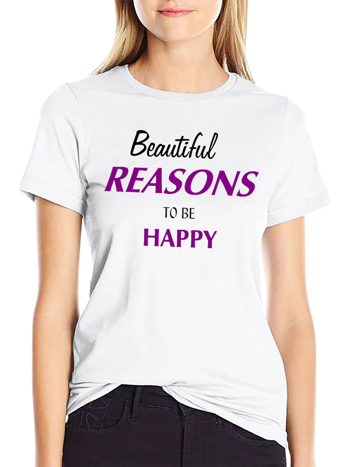 Beautiful Reasons to be Happy T-Shirt