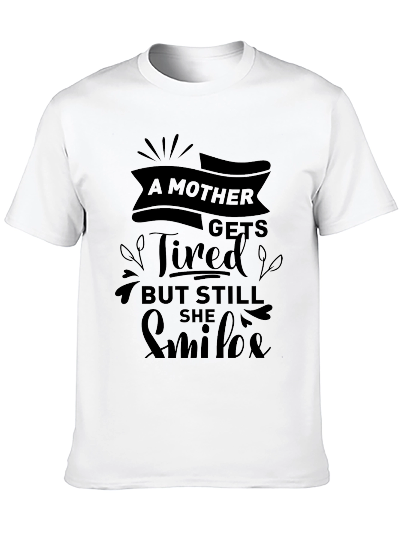A Mother Gets Tired Black Tee - Unique Design