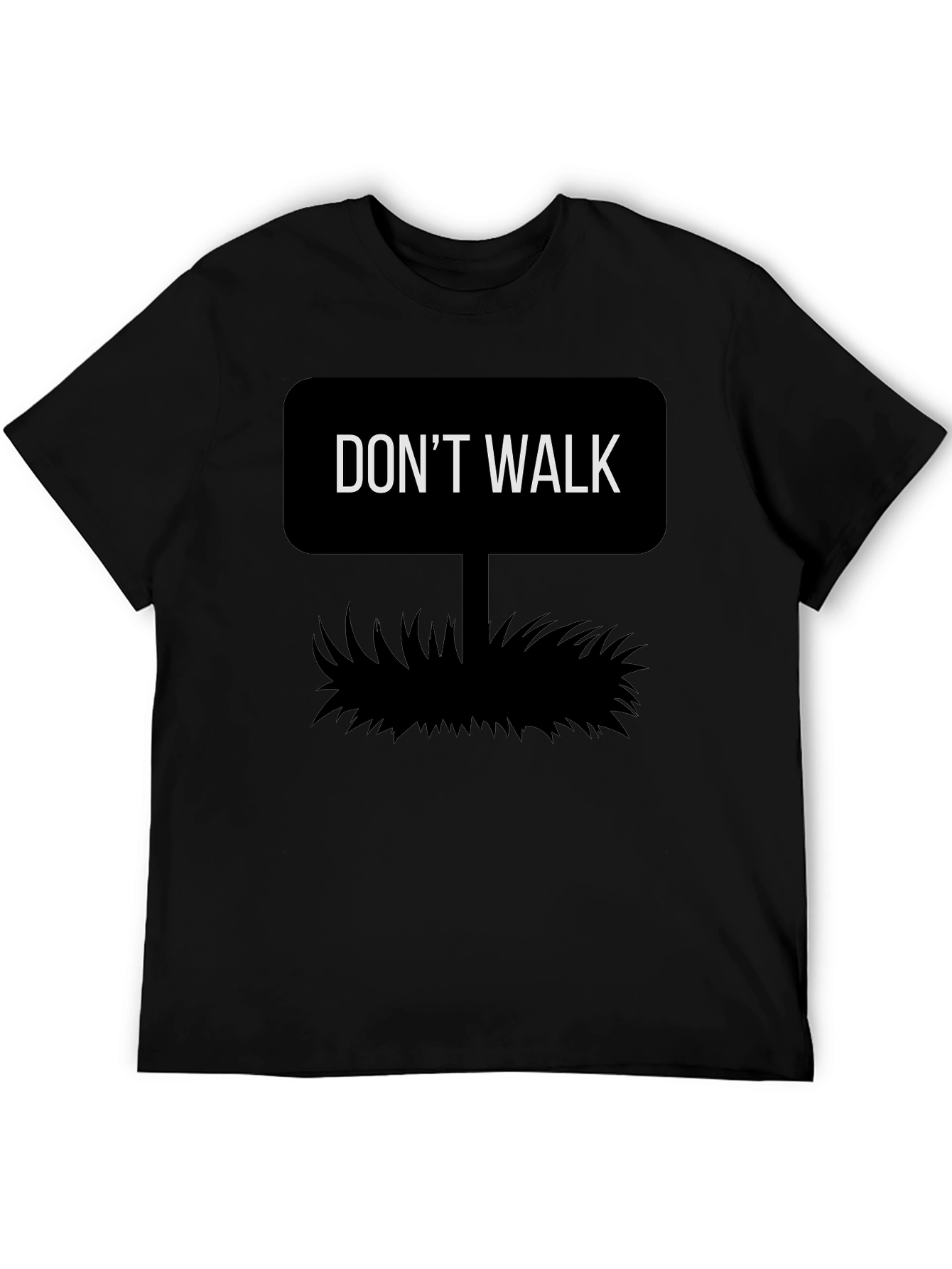 Dont Walk Graphic Tee - Funny T-Shirt