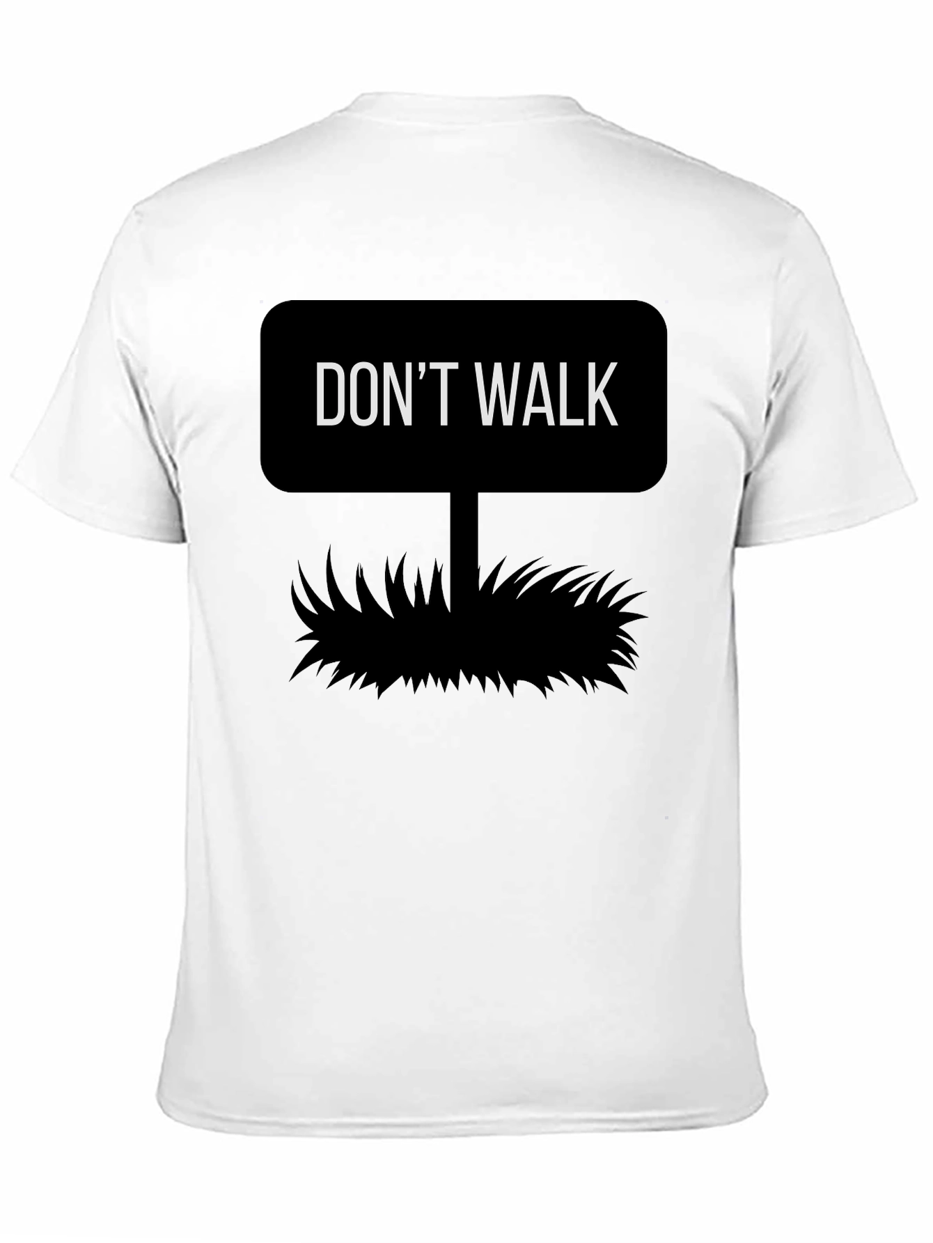 Dont Walk Graphic Tee - Funny T-Shirt