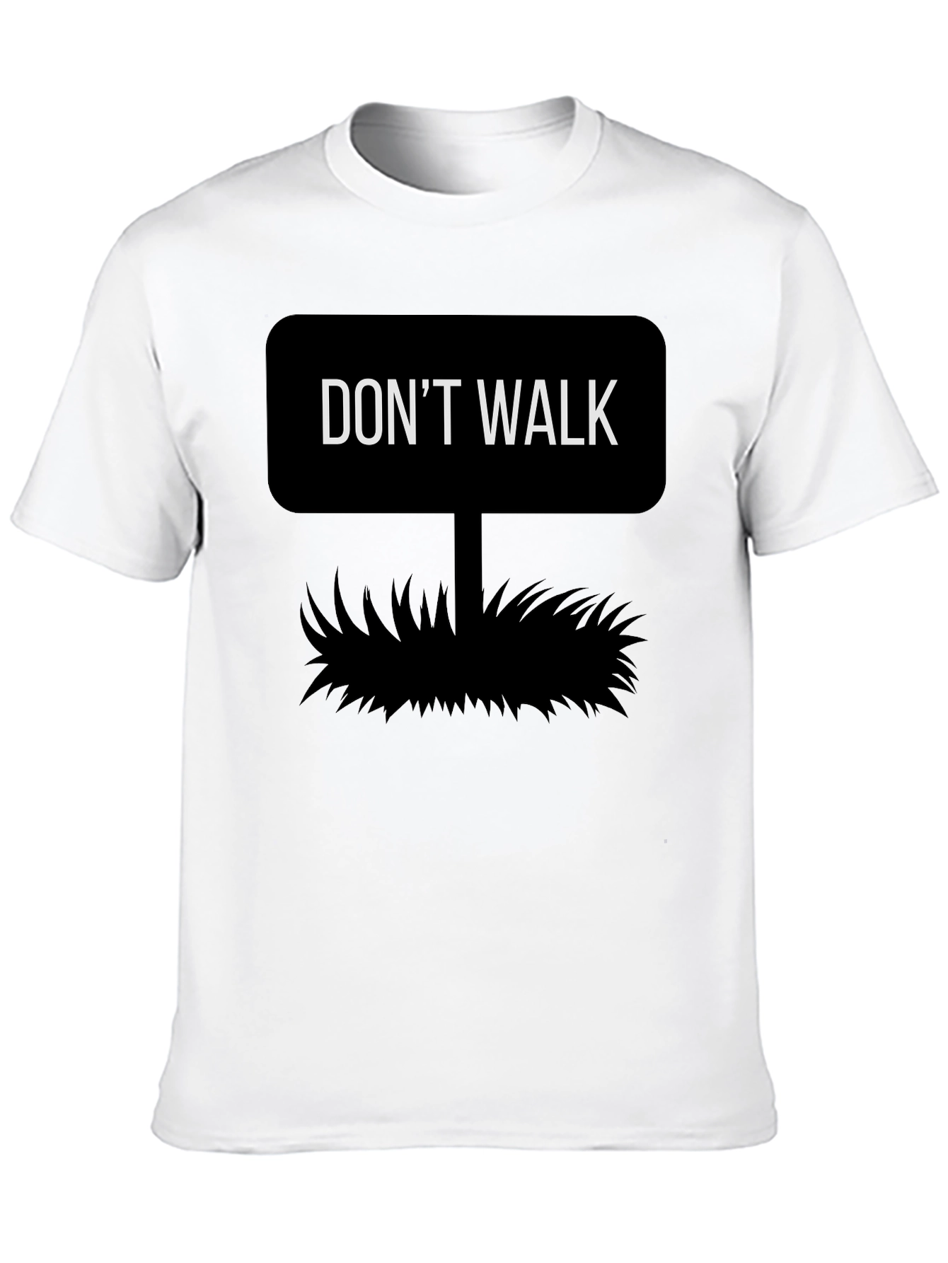 Dont Walk Graphic Tee - Funny T-Shirt