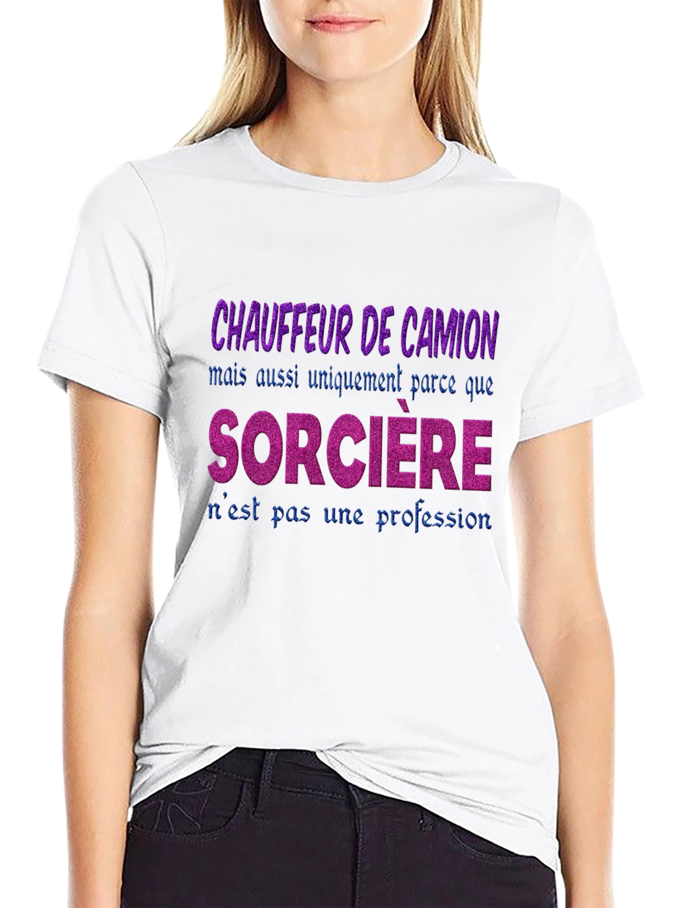 Funny French Truck Driver Sorciere T-Shirt