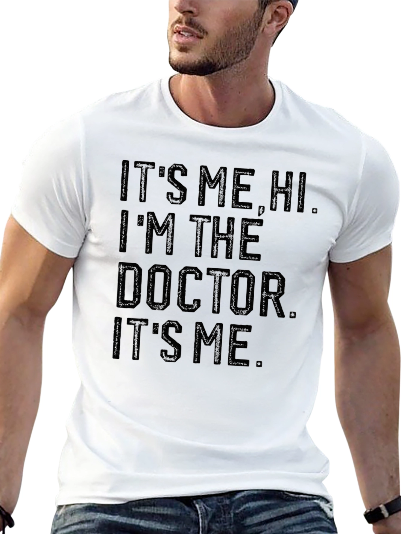 Its Me Hi Im The Doctor T-Shirt