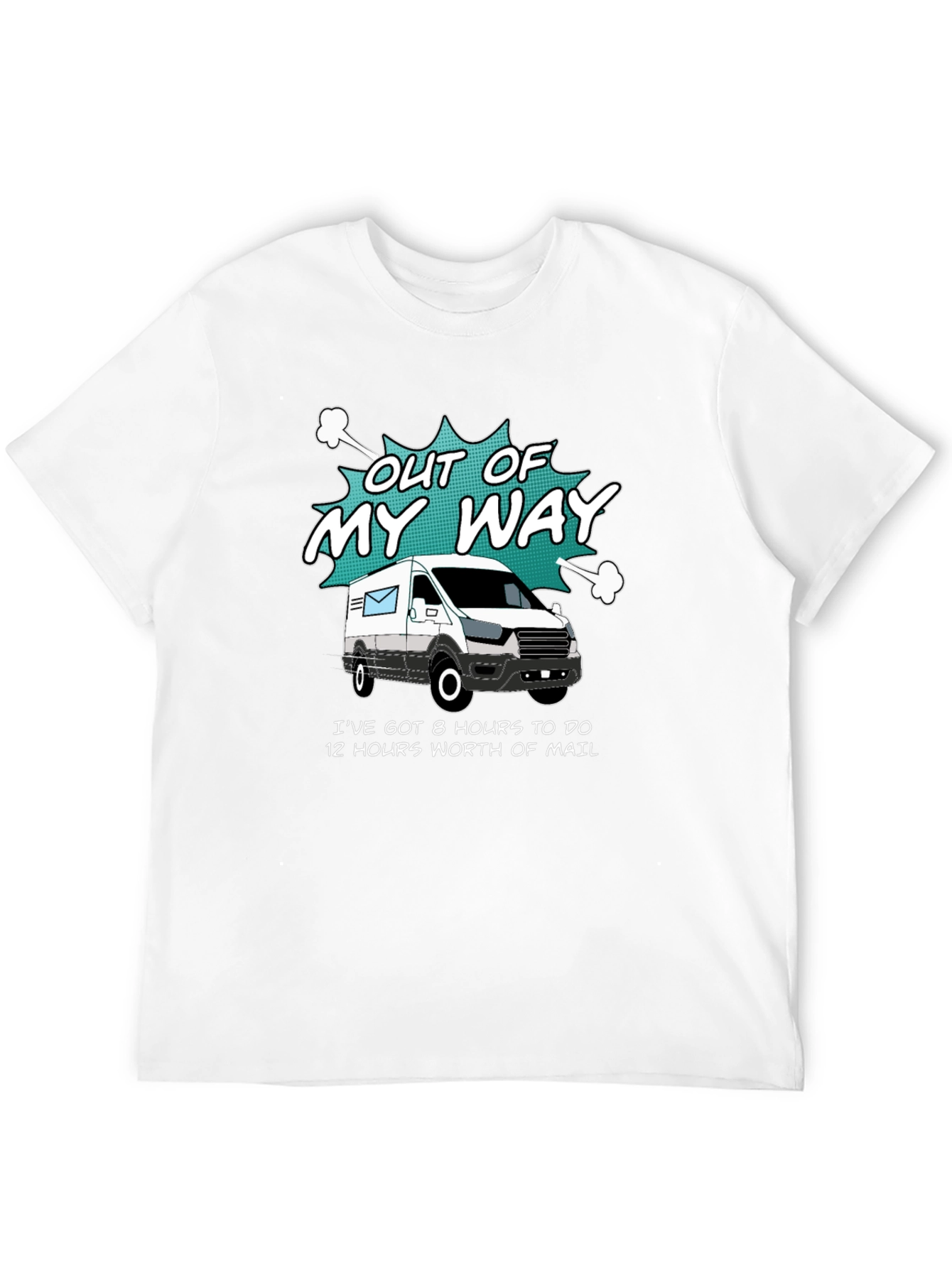 Out of My Way T-Shirt