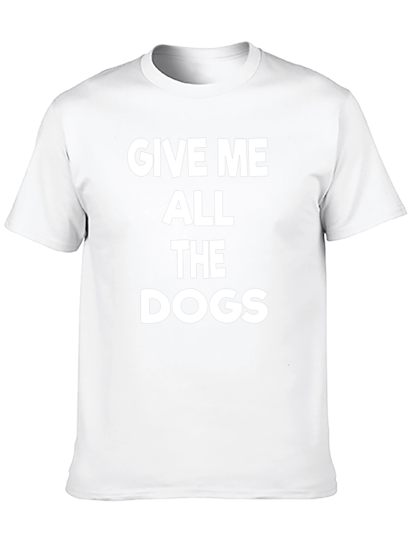 Give Me All The Dogs Graphic Tee