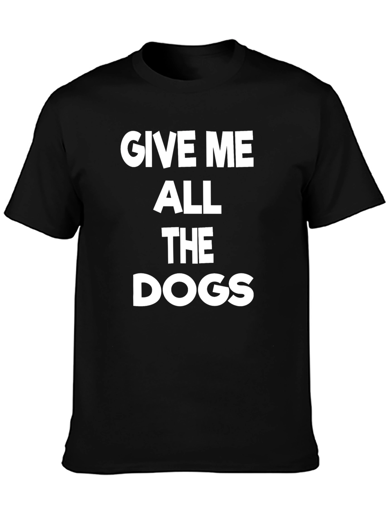 Give Me All The Dogs Graphic Tee