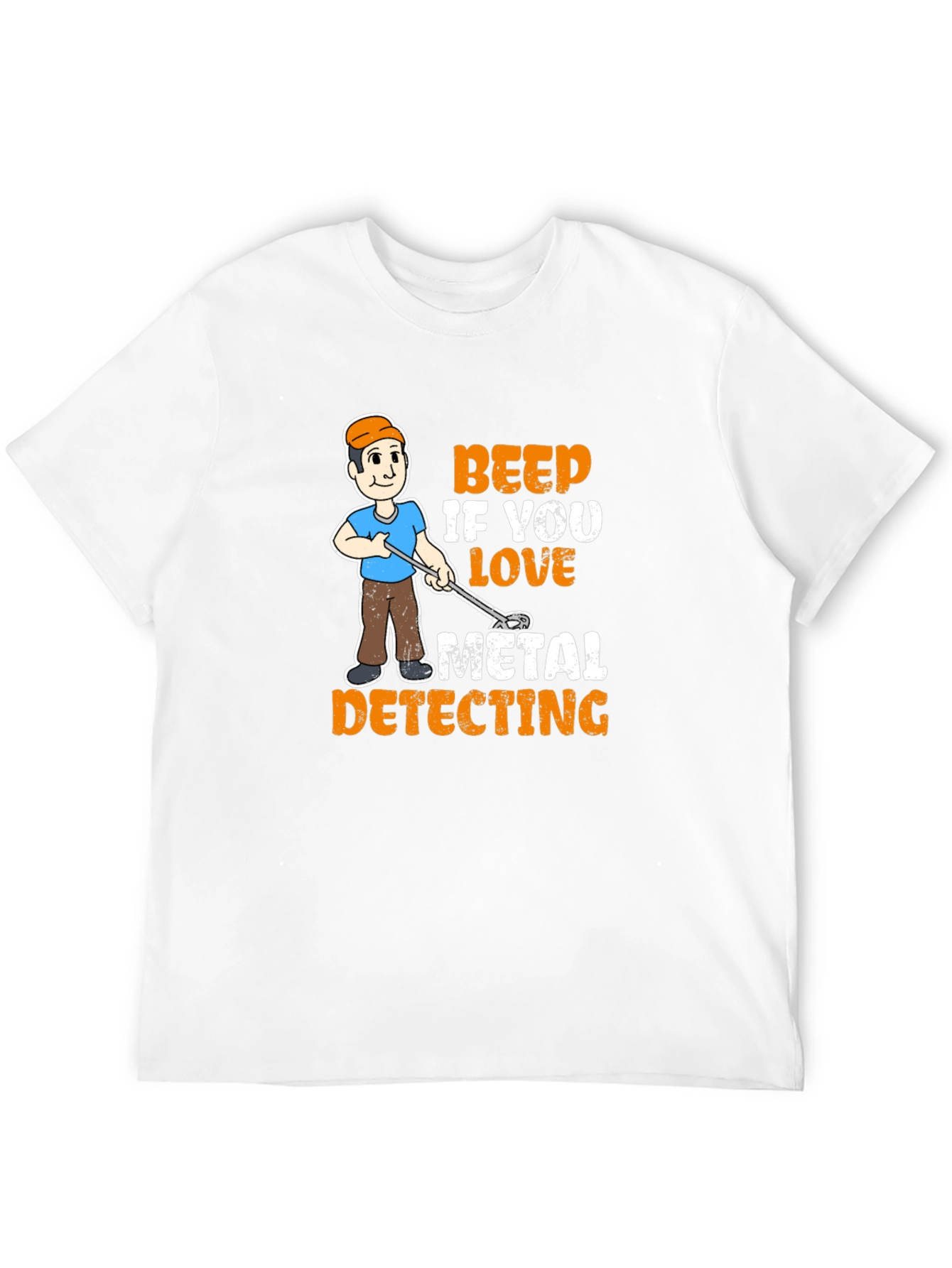 Metal Detecting T-Shirt - Beep If You Love...