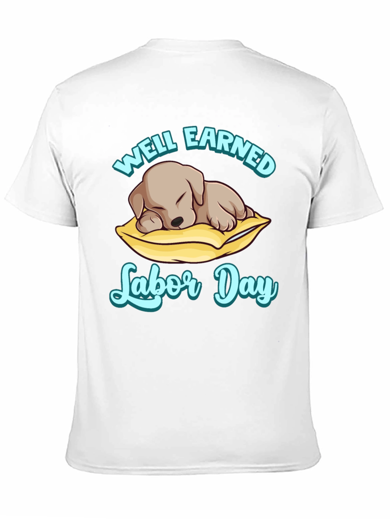 Well Earned Labor Day Puppy T-Shirt