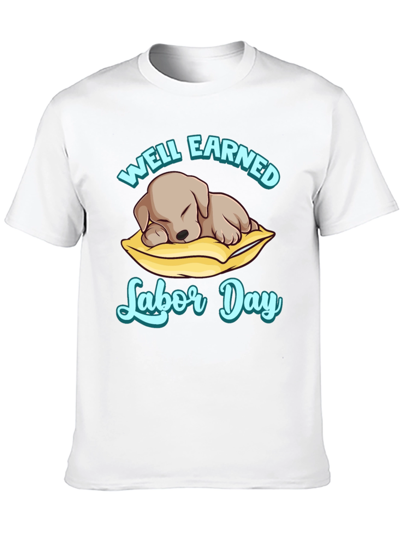 Well Earned Labor Day Puppy T-Shirt