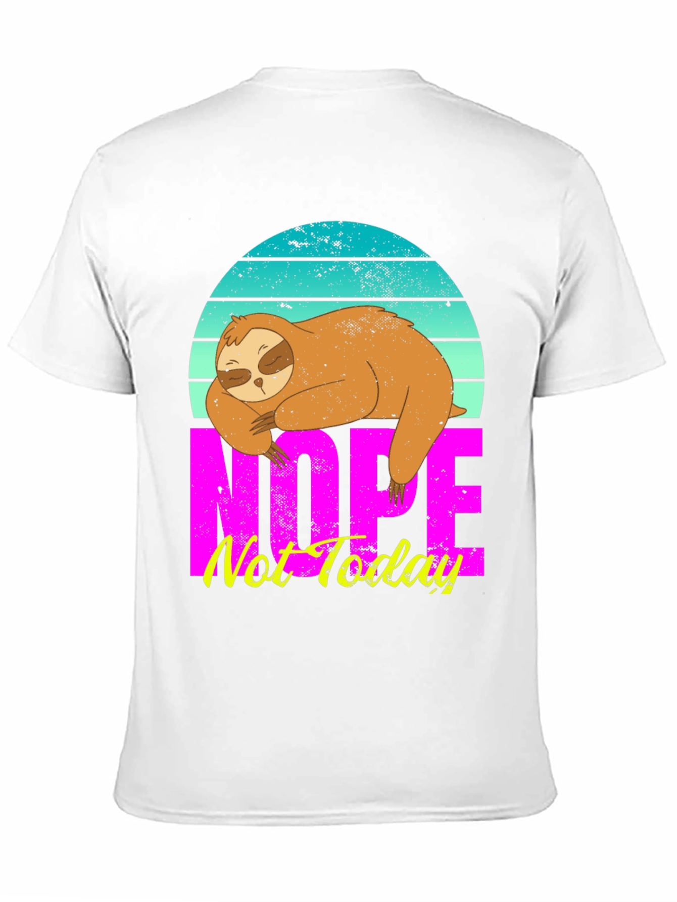 Sloth Nope Not Today Graphic Tee