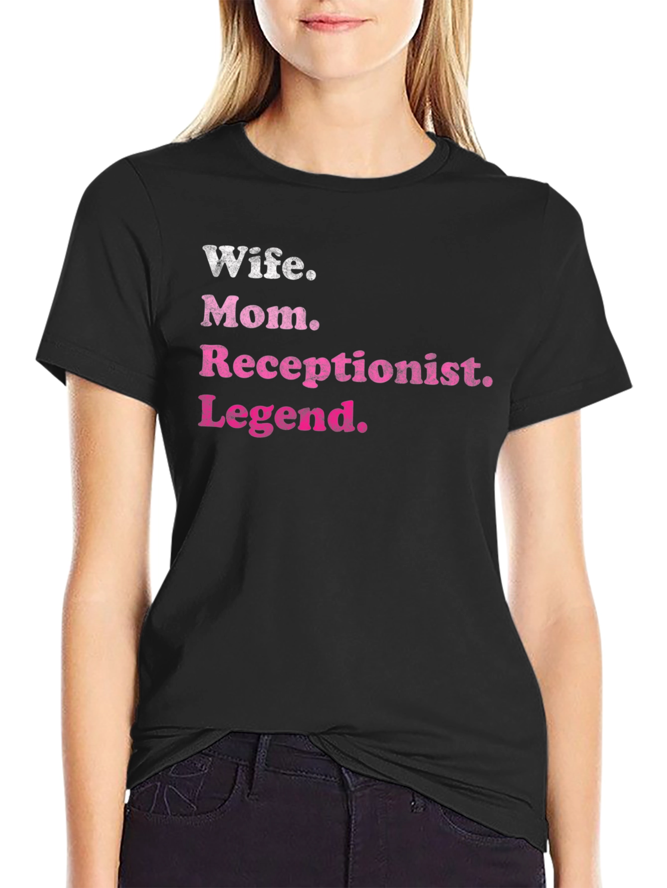Wife Mom Receptionist Legend Graphic T-Shirt