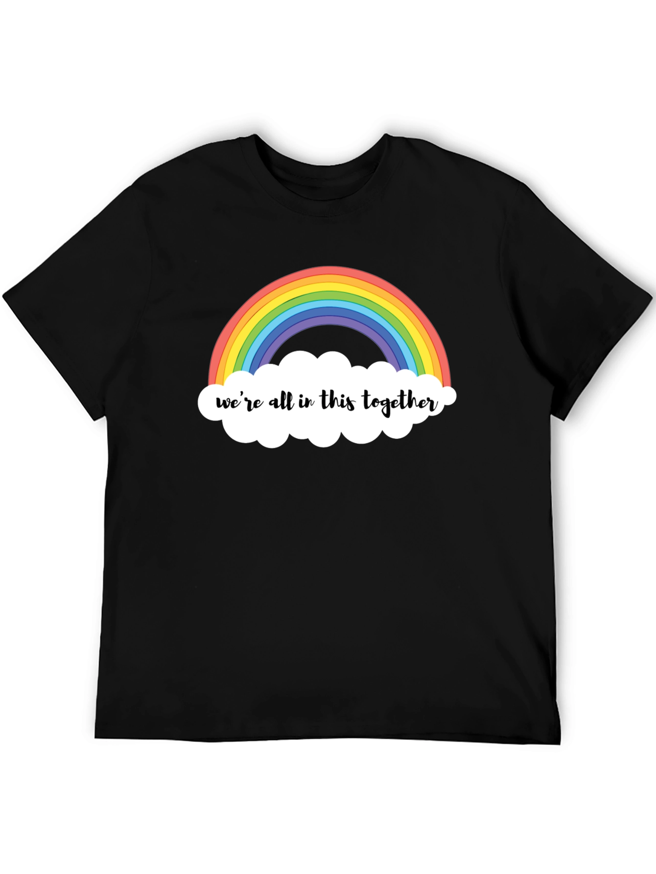 Rainbow Were All in This Together T-Shirt