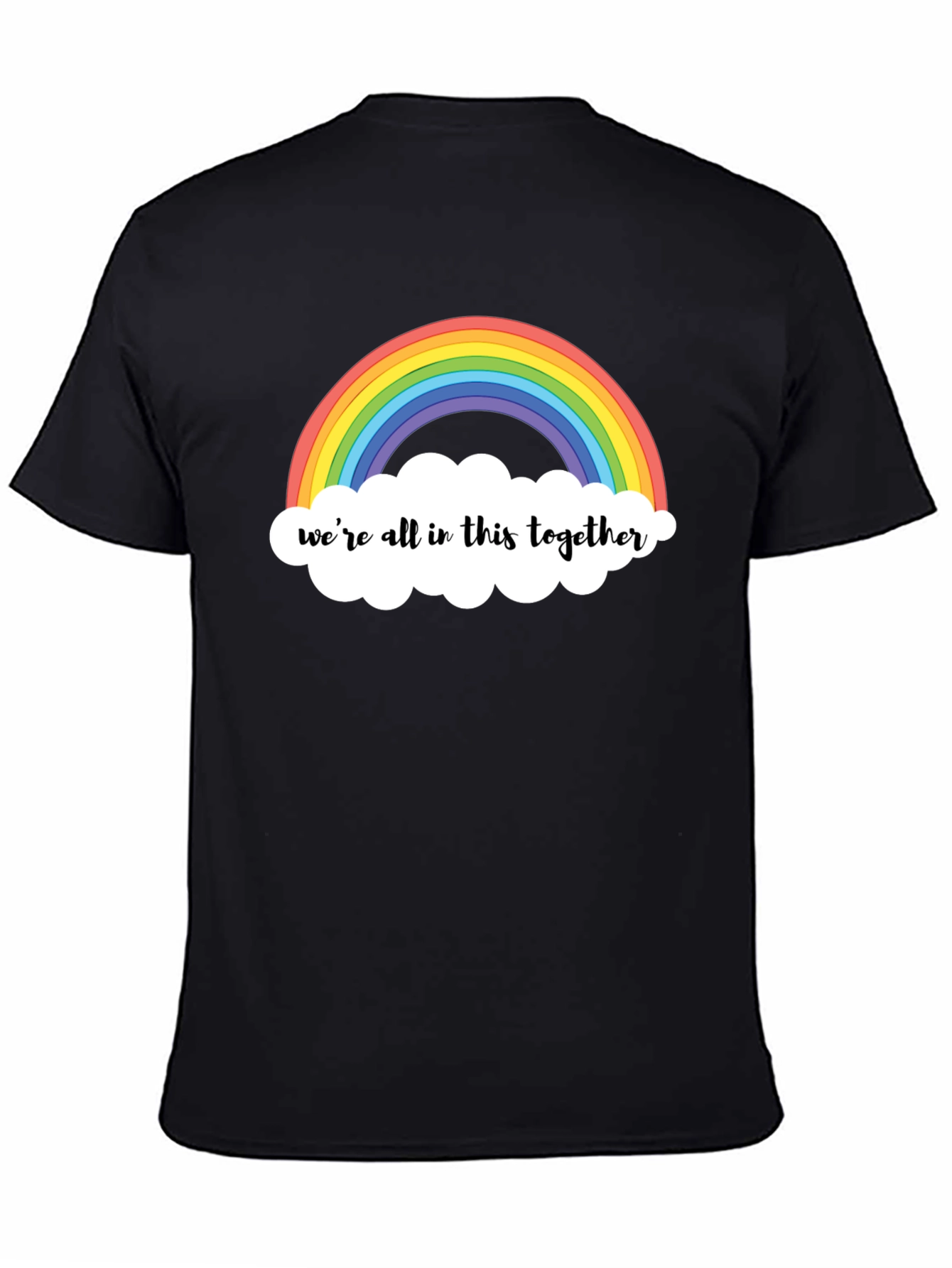 Rainbow Were All in This Together T-Shirt